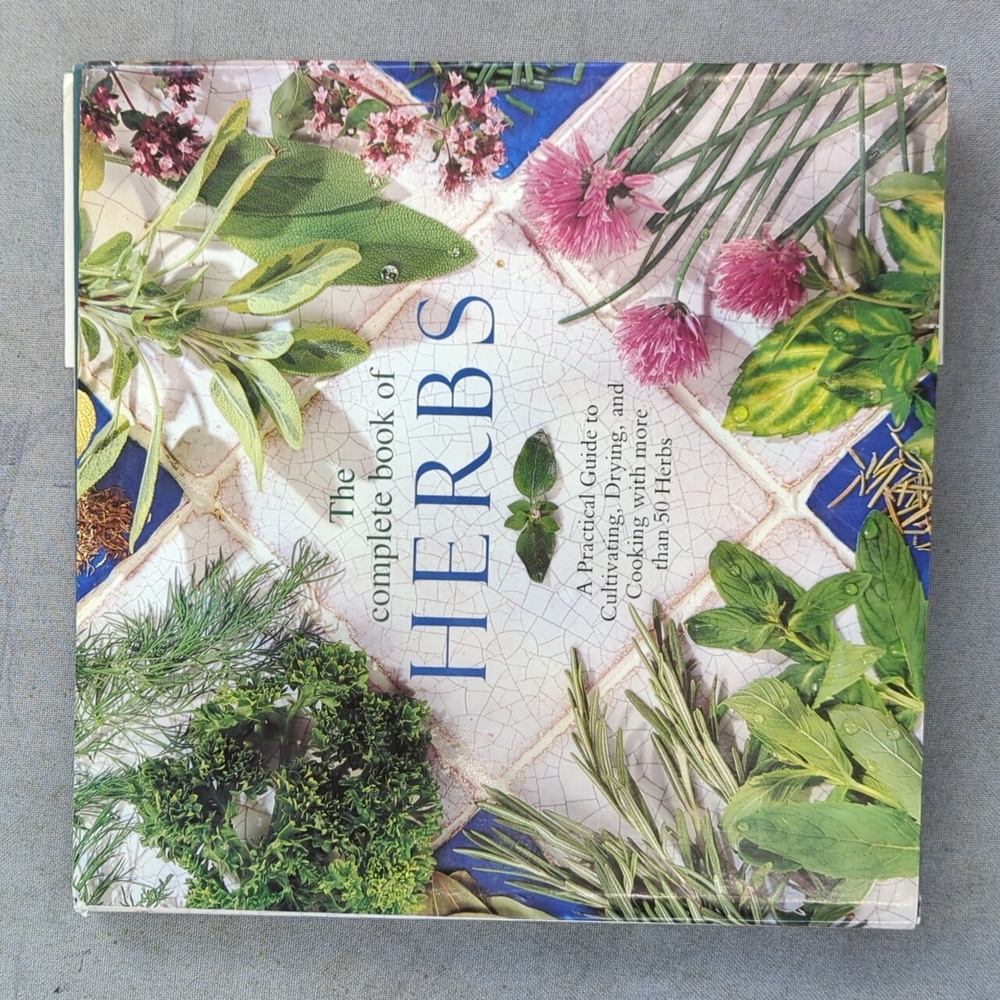 The Complete Book of Herbs by Emma Callery